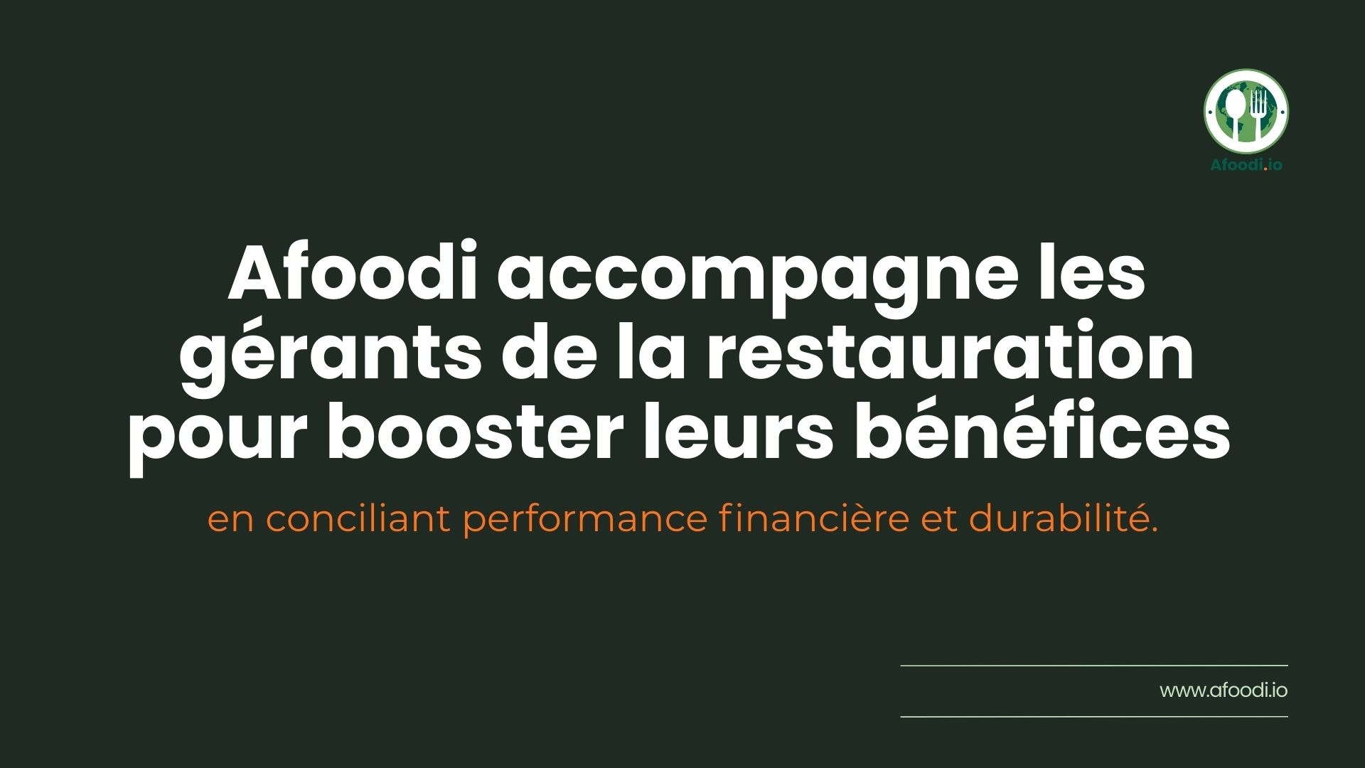 L'accompagnement d'excellence par Afoodi